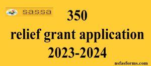 350 relief grant application 2023-2024