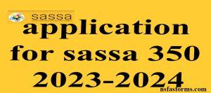 application for sassa 350 2023-2024