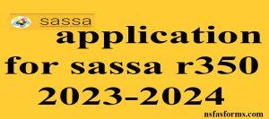 application for sassa r350 2023-2024