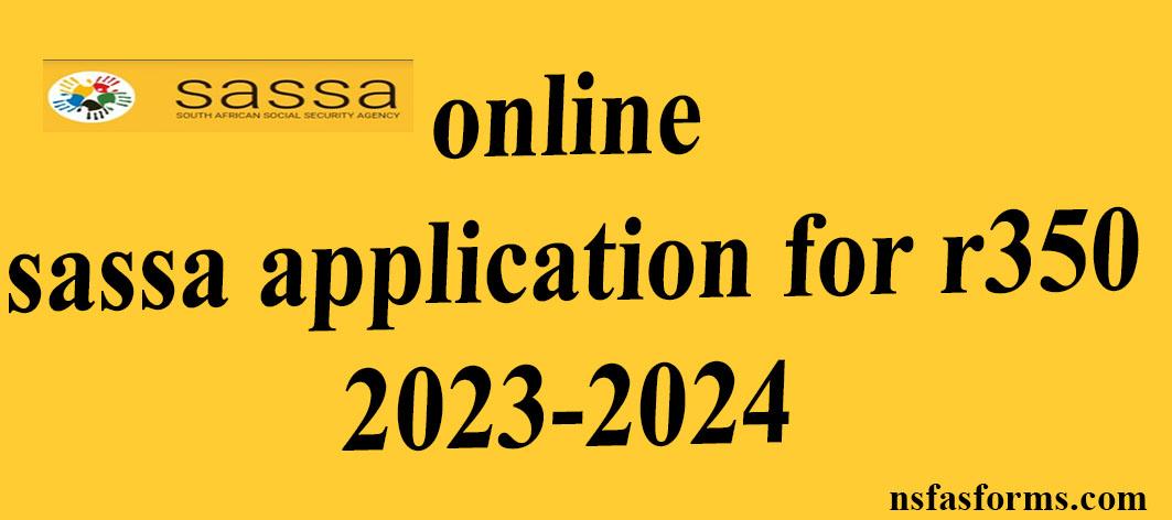 Online Sassa Application For R350 2023 2024 1786