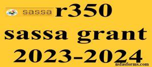 r350 sassa grant 2023-2024