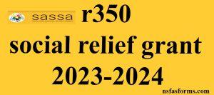 r350 social relief grant 2023-2024