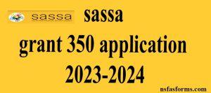sassa grant 350 application 2023-2024