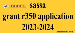 sassa grant r350 application 2023-2024