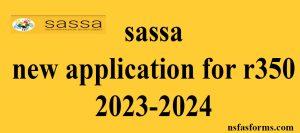 sassa new application for r350 2023-2024