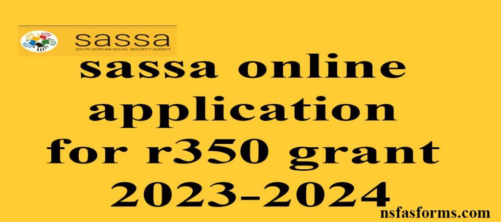 Sassa Online Application For R350 Grant 2023-2024