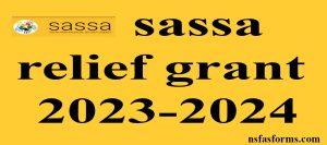 sassa relief grant 2023-2024