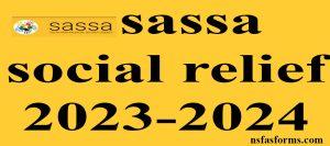 sassa social relief 2023-2024