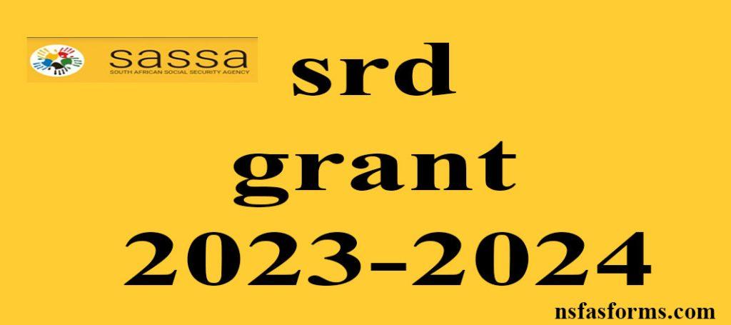 Srd Grant 2023 2024 Nsfas And Universities Online Application 8761