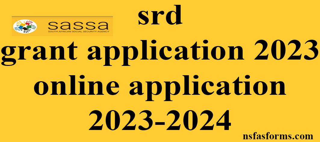 srd grant application 2023 online application 2023-2024