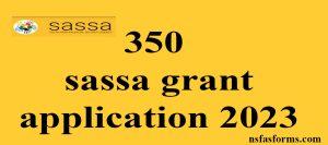 350 sassa grant application 2023