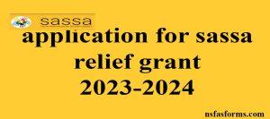 application for sassa relief grant 2023-2024