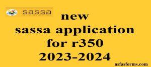 new sassa application for r350 2023-2024