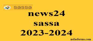 news24 sassa 2023-2024