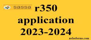 r350 application 2023-2024
