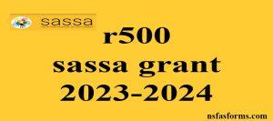 r500 sassa grant 2023-2024