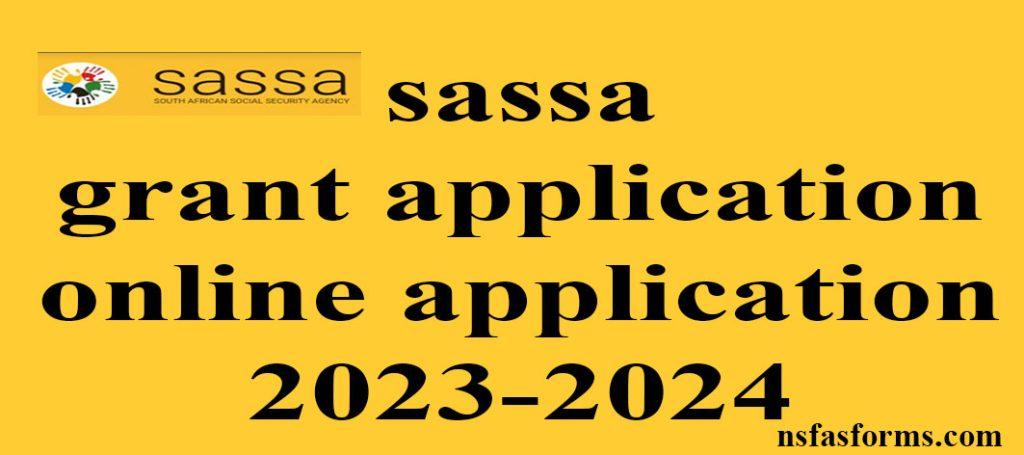 sassa grant application online application 2023-2024