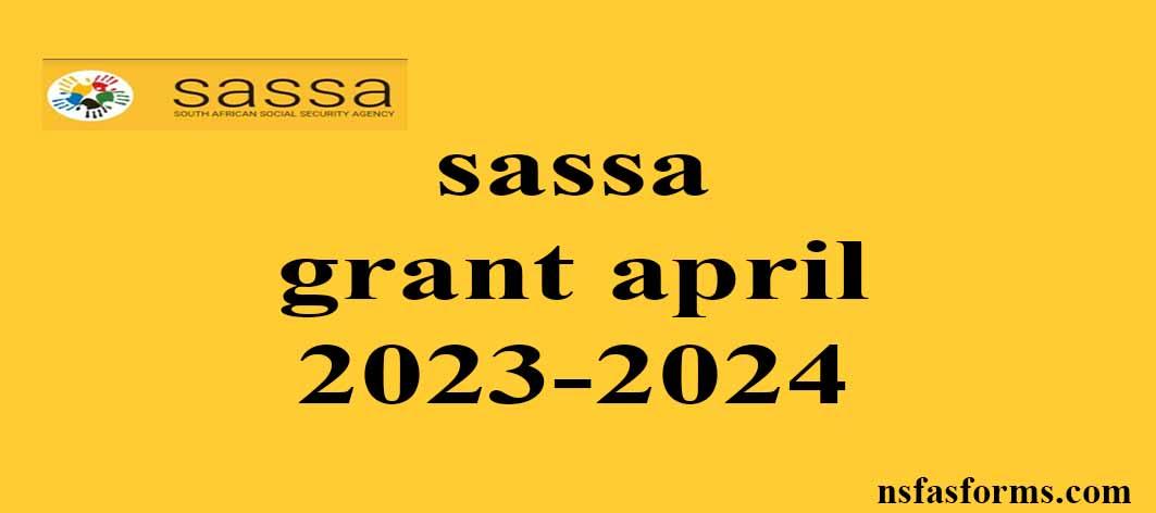 sassa child grant april 2024