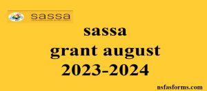 sassa grant august 2023-2024