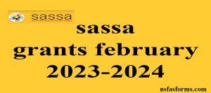 sassa grants february 2023-2024