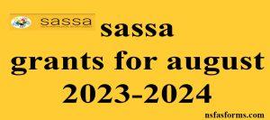 sassa grants for august 2023-2024