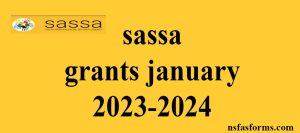 sassa grants january 2023-2024