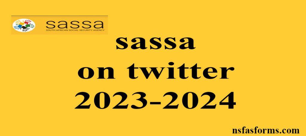 Sassa On Twitter 2023 2024   Sassa On Twitter 2023 2024 1024x455 