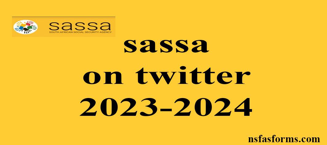 Sassa On Twitter 2023 2024   Sassa On Twitter 2023 2024 