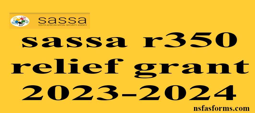 sassa r350 relief grant 2023-2024