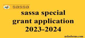 sassa special grant application 2023-2024