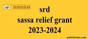 srd sassa relief grant 2023-2024