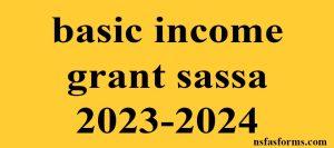 basic income grant sassa 2023-2024