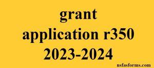 grant application r350 2023-2024