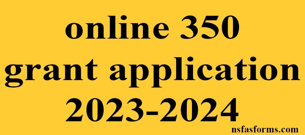 Online 350 Grant Application 2023 2024   Online 350 Grant Application 2023 2024 