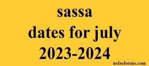sassa dates for july 2023-2024