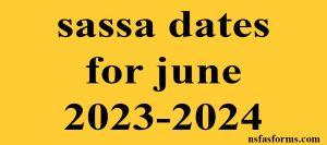 sassa dates for june 2023-2024