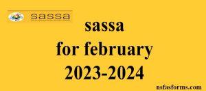 sassa for february 2023-2024