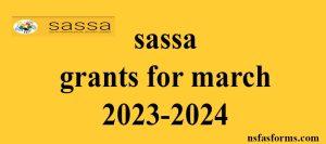 sassa grants for march 2023-2024