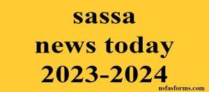 sassa news today 2023-2024