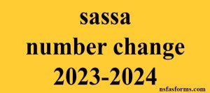sassa number change 2023-2024