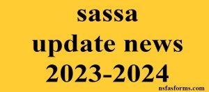sassa update news 2023-2024