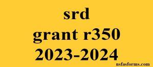 srd grant r350 2023-2024