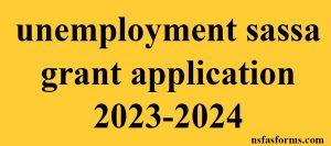unemployment sassa grant application 2023-2024