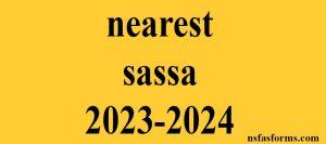 nearest sassa 2023-2024