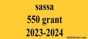 sassa 550 grant 2023-2024