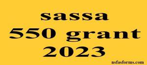 sassa 550 grant 2023