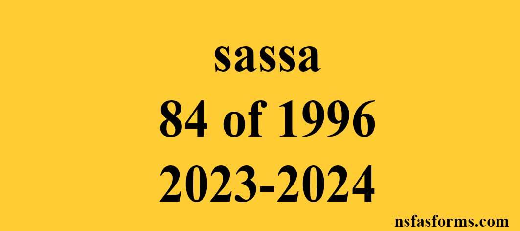 sassa-84-of-1996-2023-2024-sassa-and-nsfas-online-application