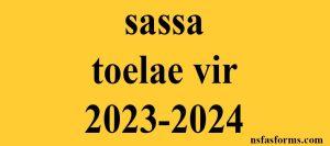 sassa toelae vir 2023-2024