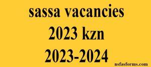 sassa vacancies 2023 kzn 2023-2024