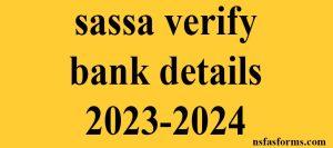 sassa verify bank details 2023-2024